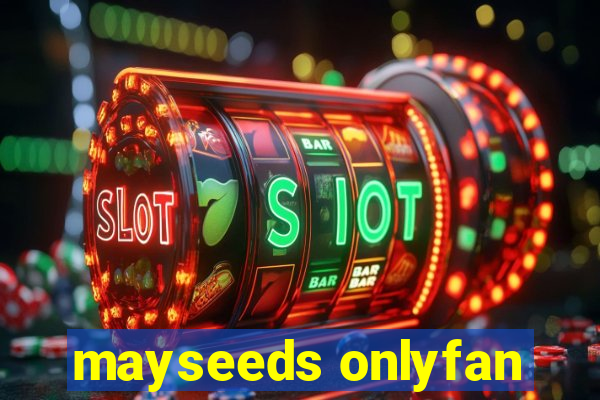 mayseeds onlyfan